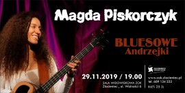 Bluesowe Andrzejki - Magda Piskorczyk